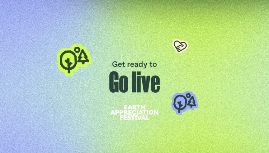 Get ready to go live